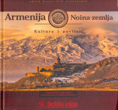Armenija — Noina zemlja: kultura i povijest