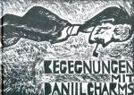 Встречи с Даниилом Хармсом: Каталог выставок с одноименным названием.Begegnungen mit Daniil Charms.