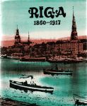 Рига. 1860-1917