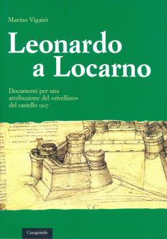 Viganò M. Leonardo a Locarno: documenti per una attribuzione delrivellino del castello 1507