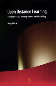 Open Distance Learning. Fundamentals, Developments, and Modelling