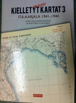 Kielletyt kartat : Kielletyt kartat 3 = Itä-Karjala 1941-1944. - Helsinki : AtlasArt, 2009.