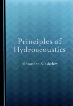 Kleshchev A.A. Principles of hydroacoustics. 